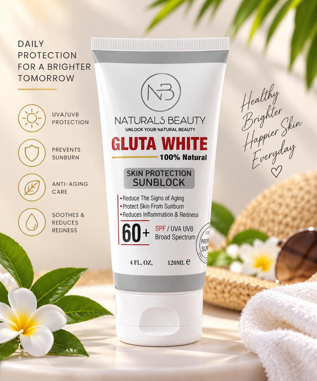 Naturals Beauty Gluta White – SPF 60+ Skin Protection Sunblock (120ml)
